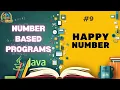 Happy Number Program - 9 Java Number Program Series ICSE IX X