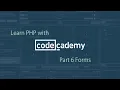 Learning PHP with CodeAcademy Functions part 7 Form Handling