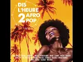 Tous les jours (Dis l'heure 2 Afro Pop)