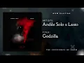Andile Solo x Lasto - Godzilla