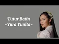 Download Lagu Tutur Batin - Yura Yunita (lyric Video)