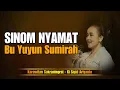 Download Lagu SINOM NYAMAT BU YUYUN SUMIRAH ❗ Karawitan Cakraningrat Ki Sigid Ariyanto