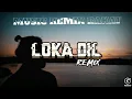 LAGU JOGET TERBAIK 2020 MAUMERE LOKA DIL
