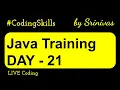 Java Training Day 21 Java Full Course Coding Skills