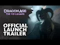 Dragon Age The Veilguard Launch Trailer