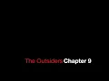 The Outsiders Chapter 9