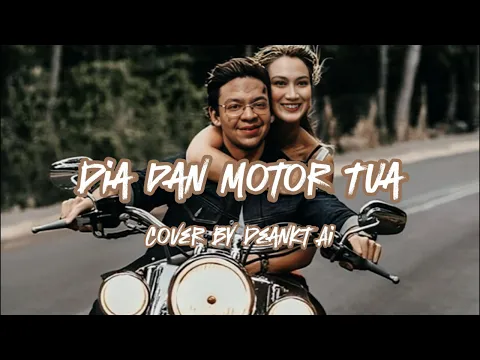 Download MP3 Dia dan Motor Tua - WongGabut | Cover by Deankt Ai Cover