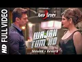 Download Lagu WAJAH TUM HO Full | Lofi Song| HATE STORY 3 Songs Zareen Khan Karan Singh Grover. @tseries