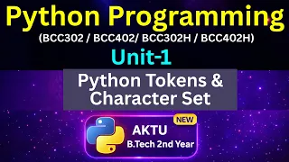 U1L6 Python Tokens Character Set Python for AKTU B Tech 2nd Year BCC302 BCC402 Eduglue