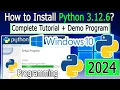 How to Install Python 3 12 6 on Windows 10 2024 Update Demo Python Program