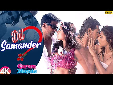 Download MP3 Dil Samander - 4K VIDEO | Akshay Kumar, Neetu Chandra & John Abraham | Hindi Song