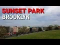 Exploring Sunset Park - Brooklyn s Underrated Neighborhood