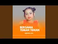 Download Lagu Bersama Teman Teman