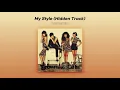 [Official Audio] 브라운아이드걸스 (Brown Eyed Girls) - My Style (Hidden Track)