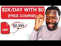 Complete Guide To Making Selling PDFs With 0 FREE COURSE Digital Products PDF Farming