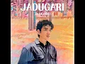 jadugari - Jai Karki