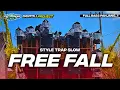 Download Lagu DJ TRAP FREE FALL V2 TERBARU 2025 FULL BASS PANJANG • PETROK 96 Feat GantolL PROJECT