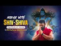 Download Lagu MERGE WITH SHIV-SHIVA MEDITATION MUSIC || BY SHIV YOG MASTER ISHAN SHIVANAND