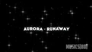 Download AURORA - Runaway[8D][REVERB] MP3