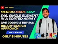 540 Single Element in a Sorted Array Dry Run and Live Coding C Dsa buddy