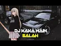Download Lagu DJ KAKA MAIN SALAH X INI GIMANA LE | song viral