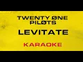 Download Lagu Twenty One Pilots - Levitate (Karaoke)