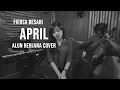 Download Lagu Fiersa Besari - April cover by Alun Renjana