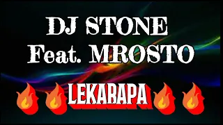 dj stone ft mrosto lekarapa