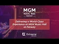 Delivering a World-Class Experience at MGM Music Hall at Fenway