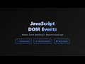 JavaScript DOM Events A Beginner s Guide to Event Handling