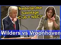 Geert Wilders \u0026 Nicolien van Vroonhoven vechten vete uit: 'NSC is de reden dat ik 't zat was' TK
