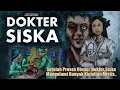 Download Lagu Setelah Proses Otopsi, Dokter Siska Mengalami Banyak Kejadian Mistis  - Cerita Gambar