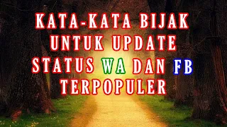 Download KATA-KATA BIJAK UNTUK UPDATE STATUS WA DAN FB TERPOPULER MP3