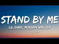 Download Lagu Lil Durk - Stand By Me (Lyrics) ft. Morgan Wallen / 1 hour Lyrics