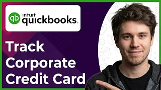 How to Track Corporate Credit Card in QuickBooks Online Step-By-Step 2026 guide
