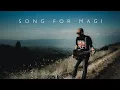 Download Lagu Moyo - Song For Magi (Official Music Video)