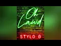 STYLO G - Oh Lawd (official audio) 2020