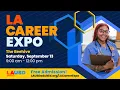 LA Career Expo 2025 the Beehive