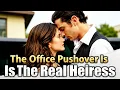 The Office Pushover Is The Real Heiress