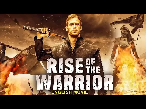 Download MP3 RISE OF THE WARRIOR - Hollywood English Movie | Blockbuster Action Adventure Full Movie In English