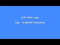 Download Lagu EGO ~ Andmesh Kamaleng || Lirik Video Lagu