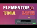 Server error 500 elementor SOLVED 100 Elementor update error 500