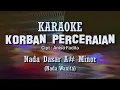 Download Lagu Karaoke Korban Perceraian | Nada Wanita A#minor | Arfa Arnold ( HD Audio )