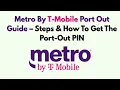 Metro By T-Mobile Port Out Guide - Steps How To Get The Port-Out PIN