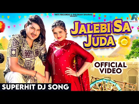 Download MP3 Jalebi Sa Juda (Official Video)Amit Saini Rohtakiya,Anjali Raghav |New Haryanvi Songs Haryanavi 2024