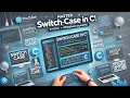 Mastering Switch Case in C Syntax Examples and Practical Tips