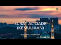 Download Lagu Surat Al Qadr - MUZAMMIL HASBALLAH