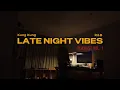 Lagu Late Night Vibes R\u0026B Playlist Vol. 1 |  Drake, Chris Brown, SZA, Daniel Caesar,  Summer Walker...