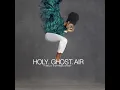 Holy Ghost Air (feat. Nathaniel Bassey)