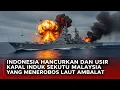 Download Lagu KAPAL INDUK SEKUTU MALAYSIA MENEROBOS LAUT AMBALAT LANGSUNG DIUSIR DAN DIHANCURKAN OLEH INDONESIA‼️
